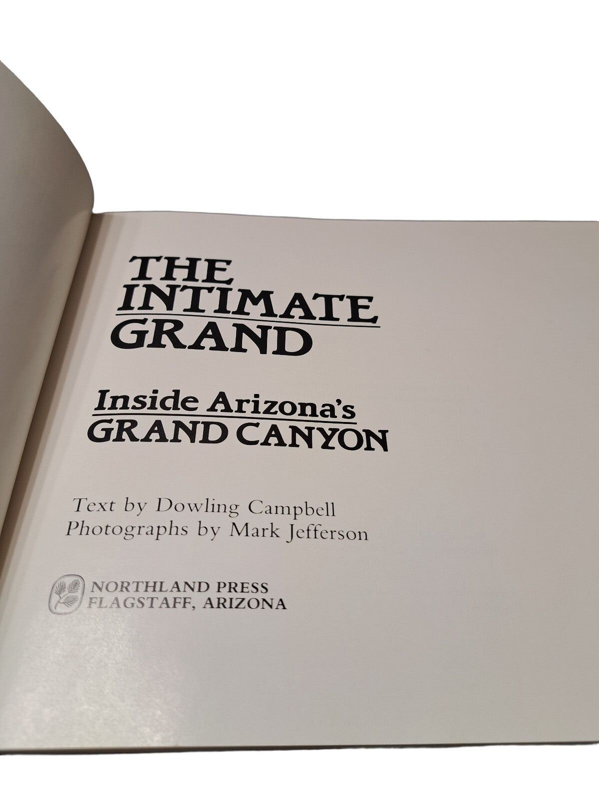 Vintage 1985 The Intimate Grand: Inside Arizona's Grand Canyon