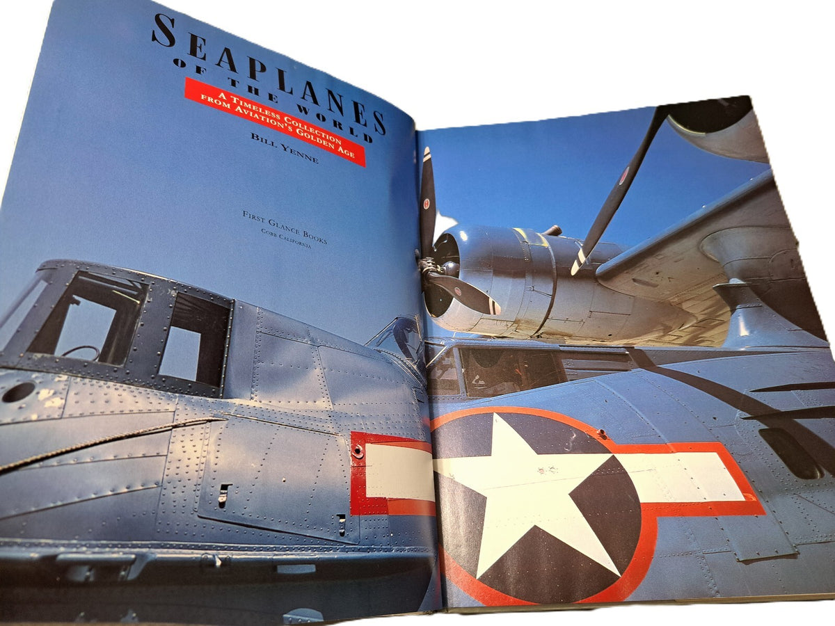 1997 Seaplanes of the World: A Timeless Collection From Aviation's Golden Age book by Bill Yenne