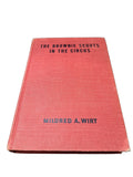 Vintage 1949 The Brownie Scouts in the Circus book by Mildred Wirt