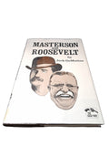 Vintage 1984 Masterson and Roosevelt (The Early West Series book) by Jack DeMattos
