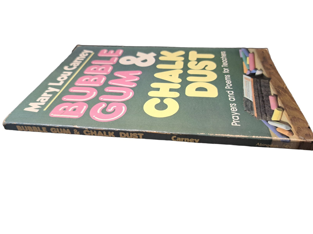 Vintage 1982 Bubble Gum & Chalk Dust book by Mary Lou Carney