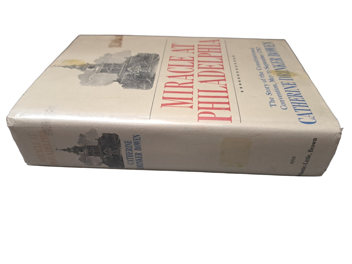 Vintage 1966 Miracle at Philadelphia by Catherine Drinker Bowen