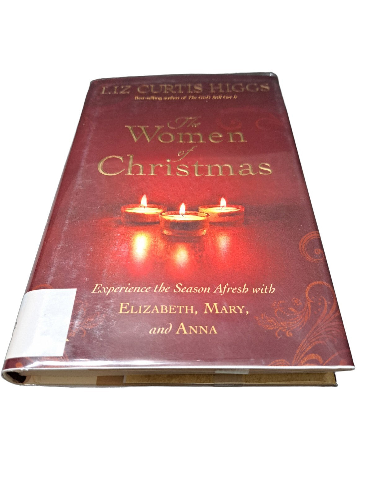 2013 The Women of Christmas by Liz Curtis Higgs