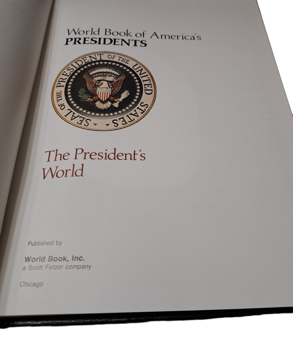 Vintage 1988 edition of World Book of America's Presidents: The President's World