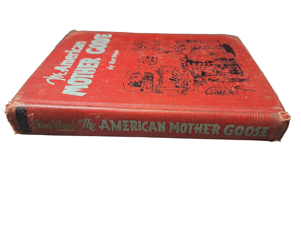 Vintage 1940 The American Mother Goose book by Ray Wood