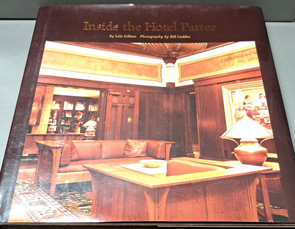 2004 Inside the Hotel Pattee by Lela Gilbert