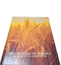 Vintage 1975 The Growing of America: 200 Years of US Agriculture