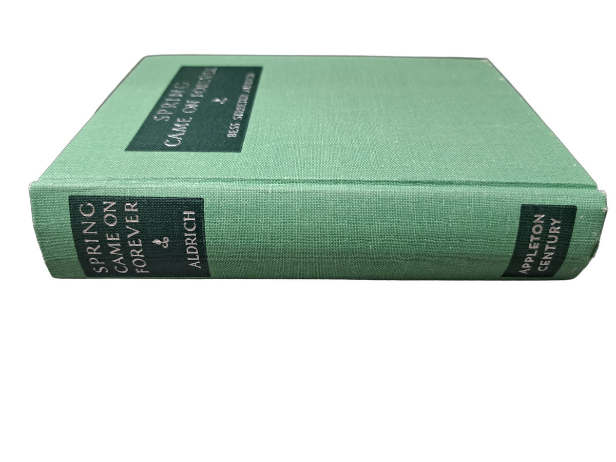 Vintage 1966 edition of Spring Came on Forever by Bess Streeter Aldrich