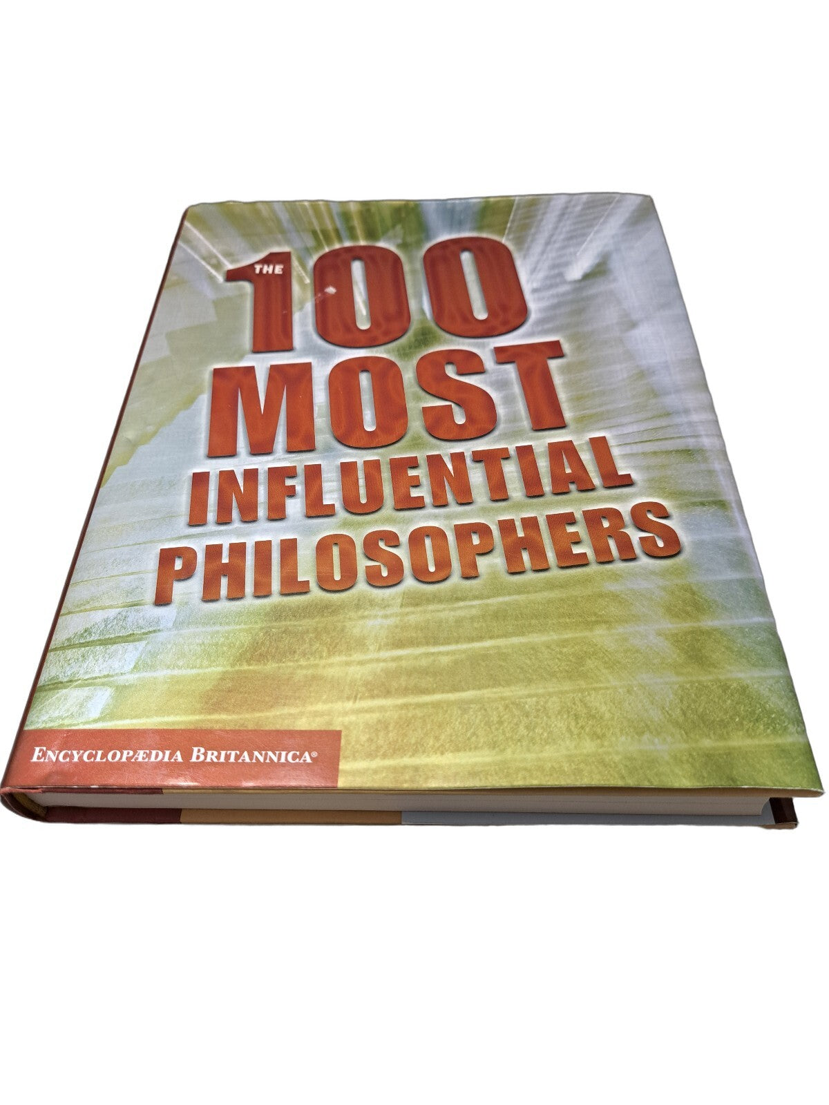 2010 The 100 Most Influential Philosophers