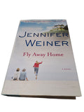 2010 Fly Away Home by Jennifer Weiner