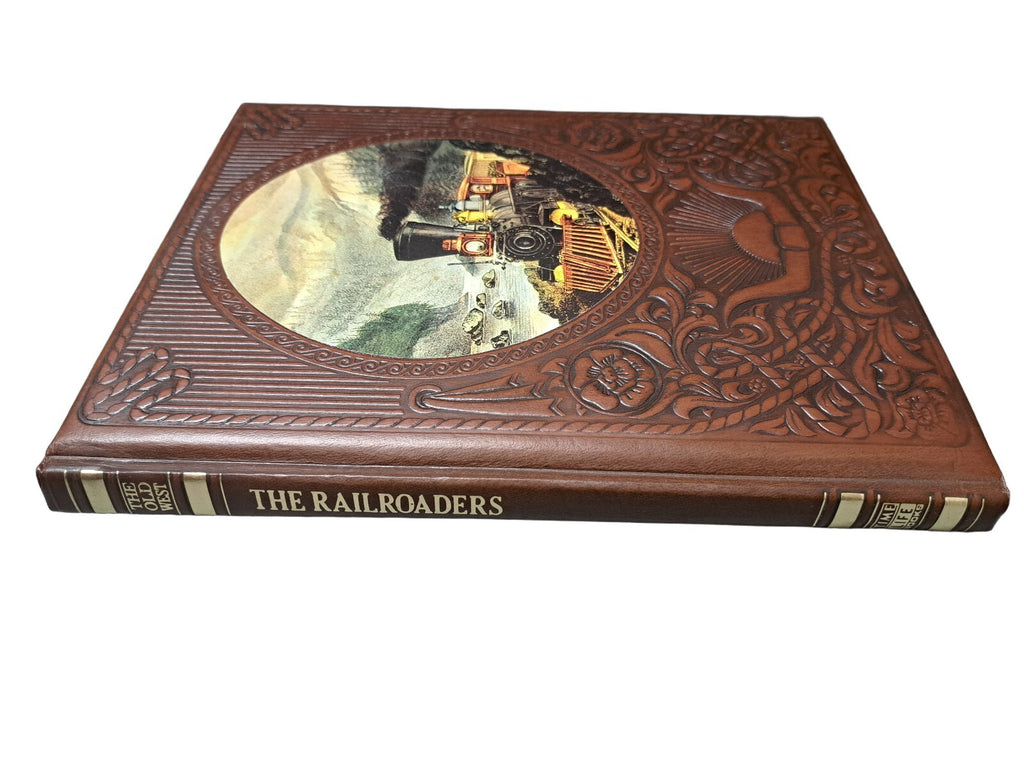 Vintage 1973 The Railroaders from Time Life Books The Old West Series