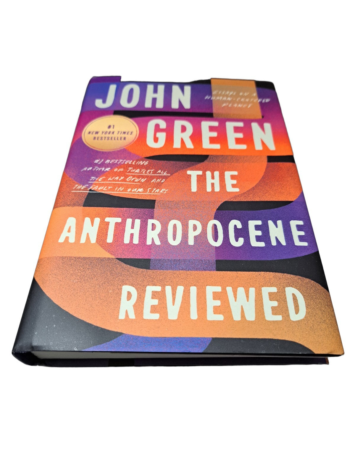 2021 The Anthropocene Reviewed by John Green