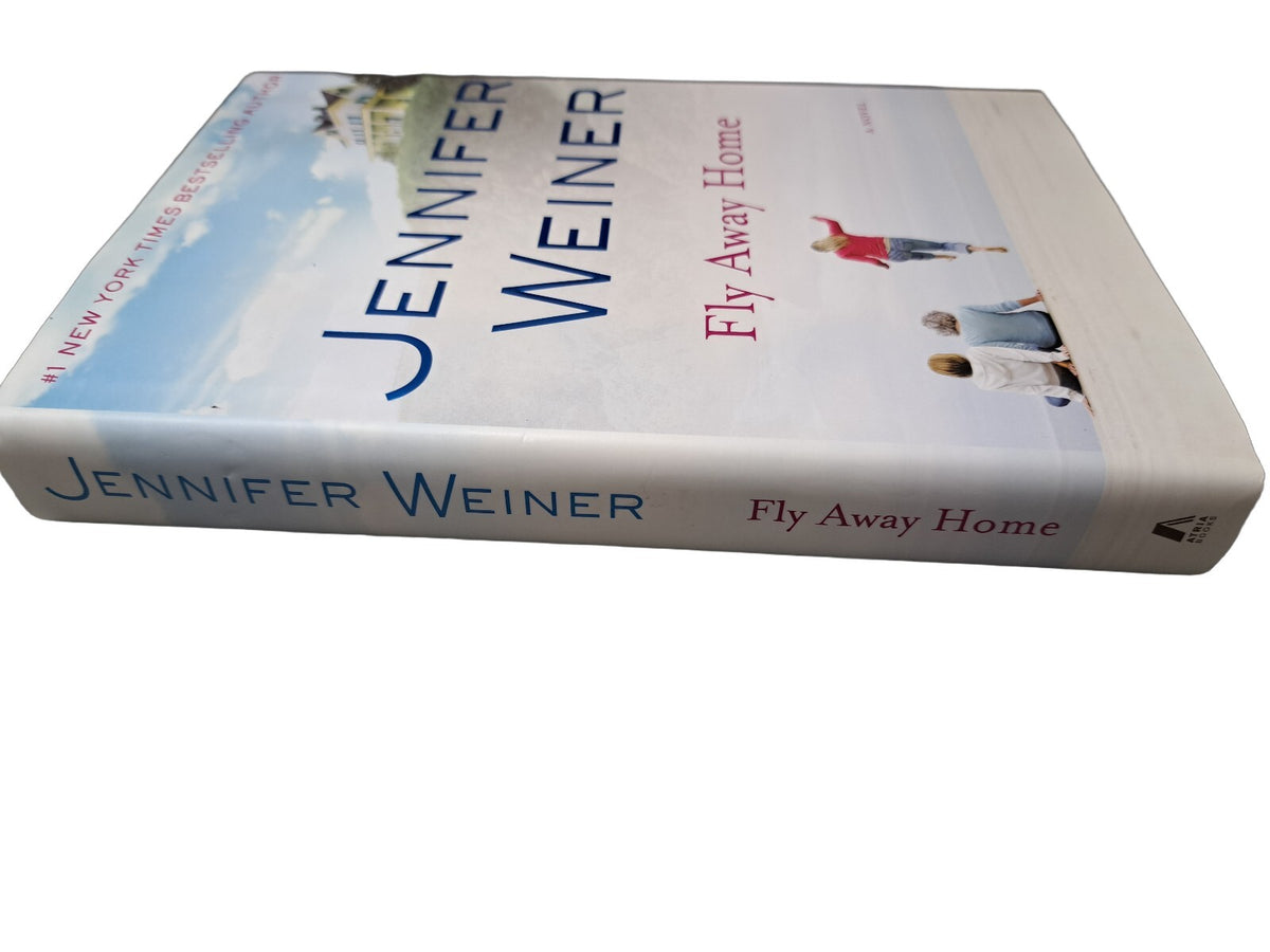 2010 Fly Away Home by Jennifer Weiner