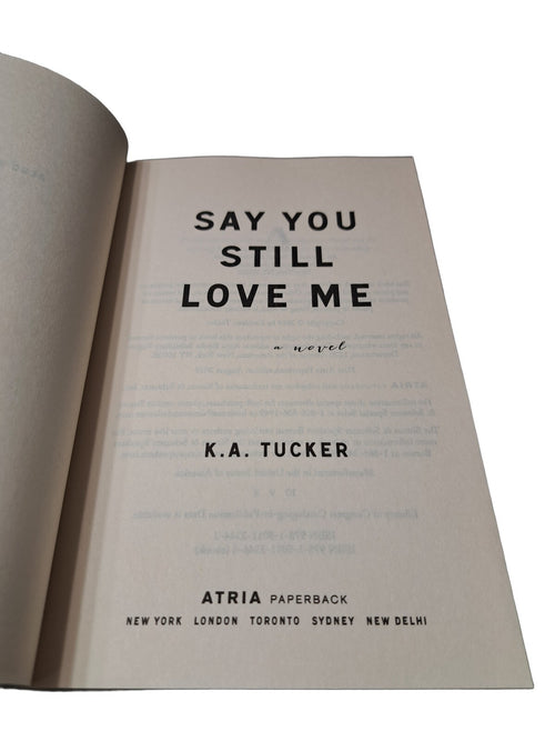 2019 Say You Still Love Me by KA Tucker