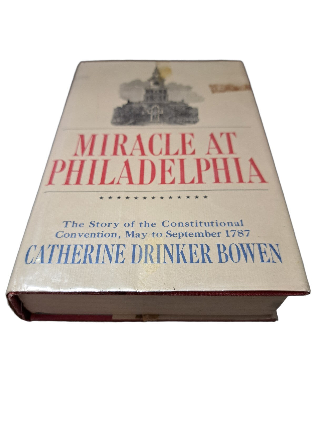 Vintage 1966 Miracle at Philadelphia by Catherine Drinker Bowen