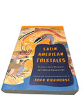 2002 Latin American Folktales book by John Bierhorst