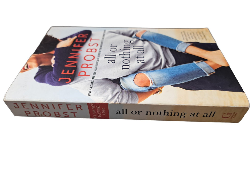 2017 All or Nothing at All by Jennifer Probst