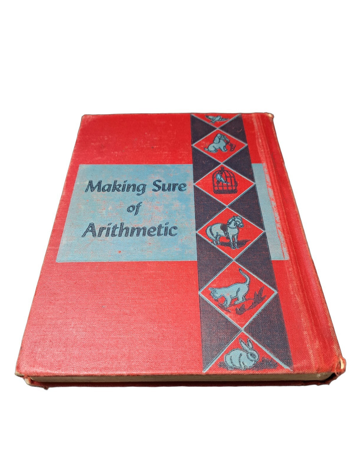 Vintage 1952 Making Sure of Arithmetic