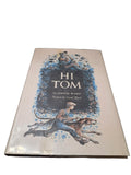 Vintage 1962 first printing of Hi Tom by Nanda Ward