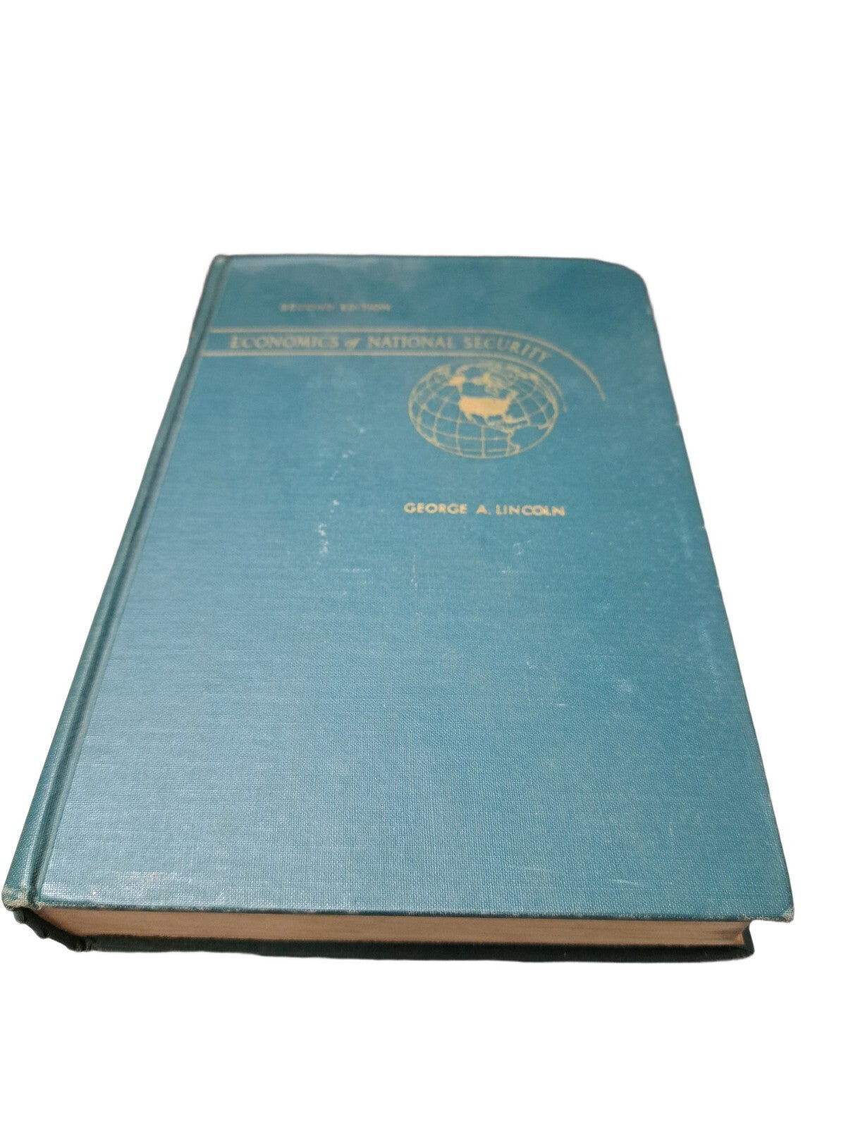 Vintage 1959 Economics of National Security book by George Lincoln