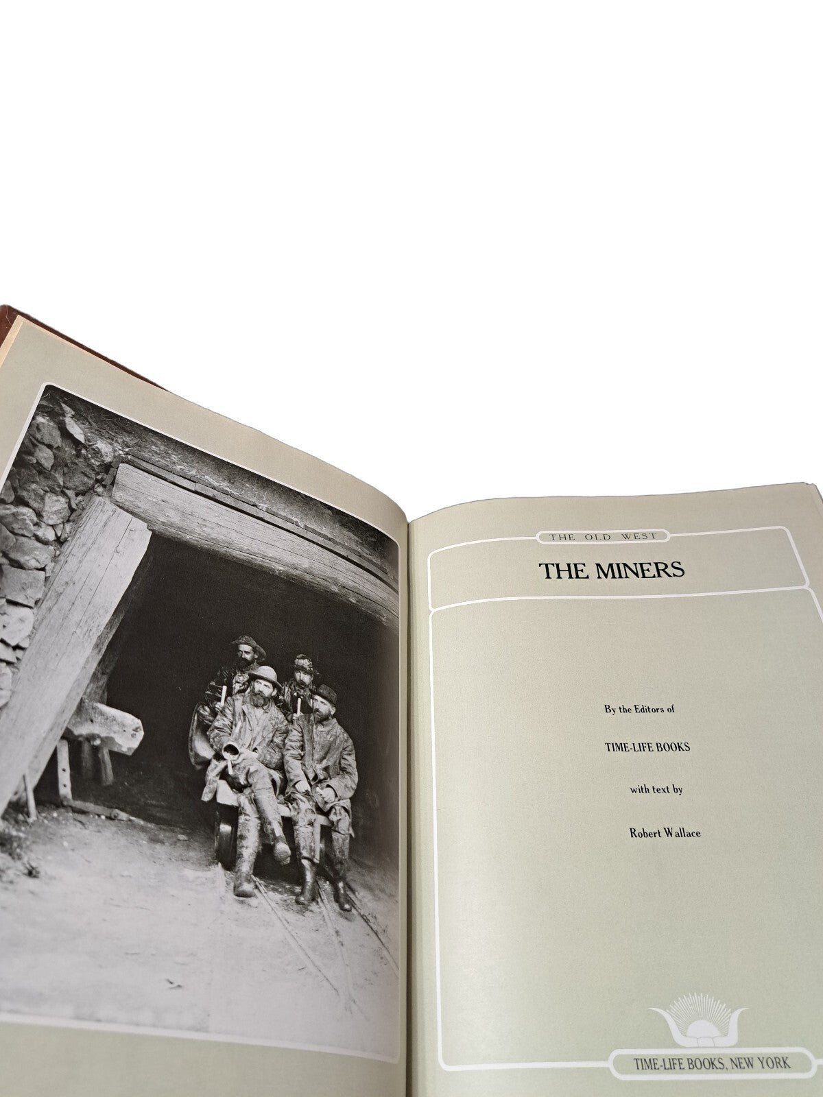 Vintage 1976 The Miners from Time Life Books The Old West Series