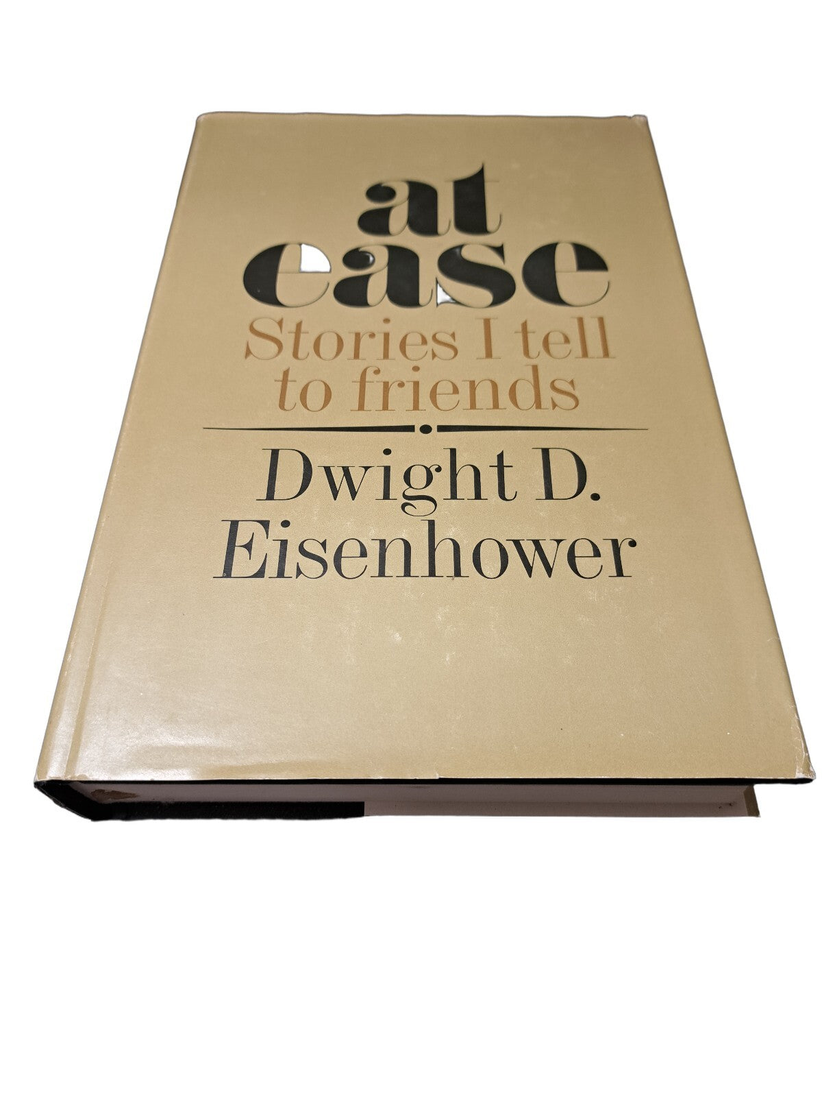 Vintage 1967 first edition of At Ease: Stories I Tell to Friends book by Dwight D Eisenhower