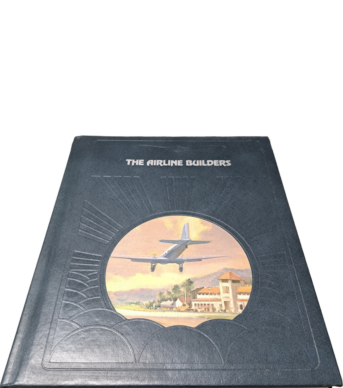 Vintage 1981 The Airline Builders from The Epic Flight series by Time Life Books