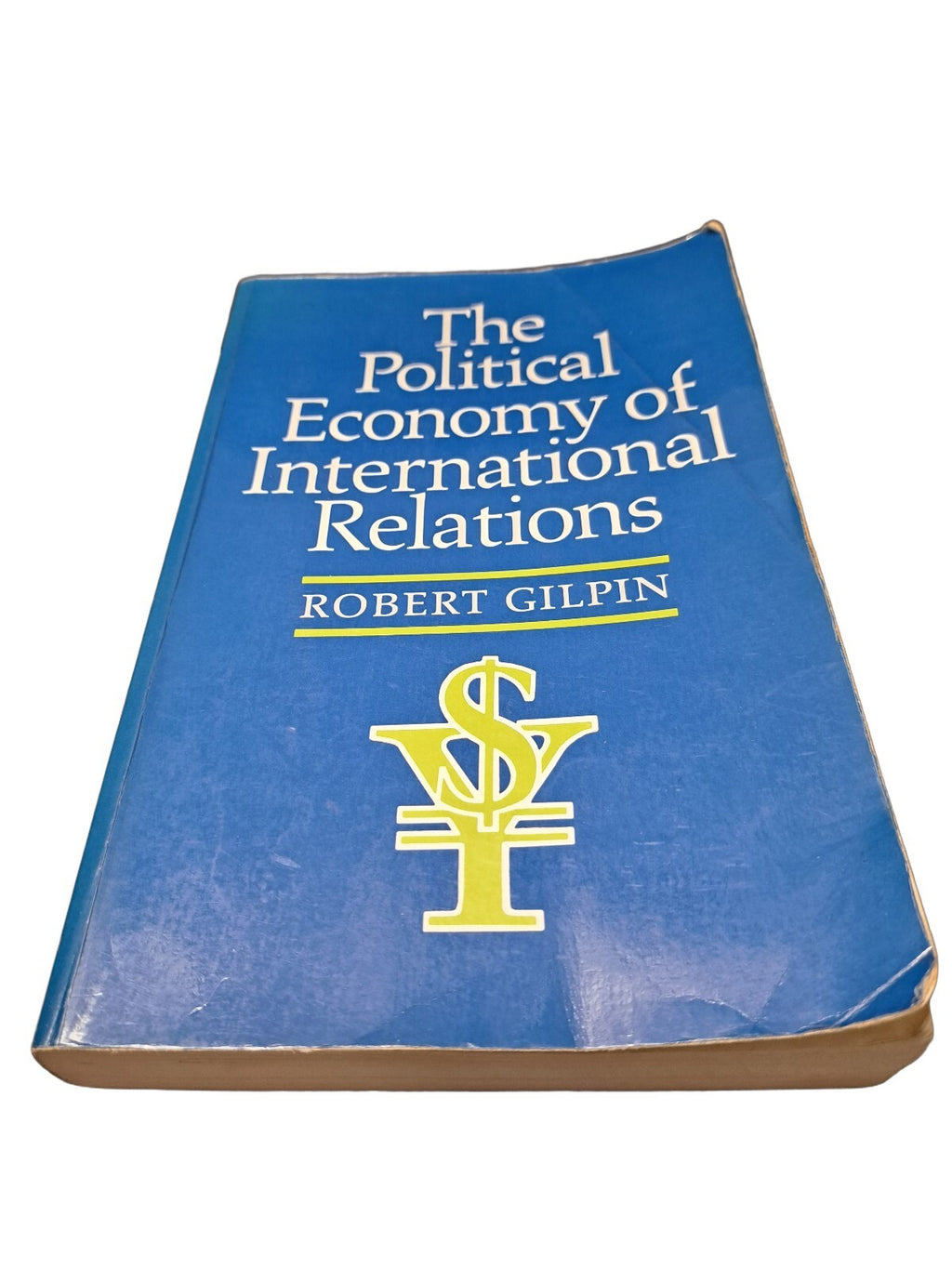 Vintage 1987 The Political Economy of International Relations book by Robert Gilpin