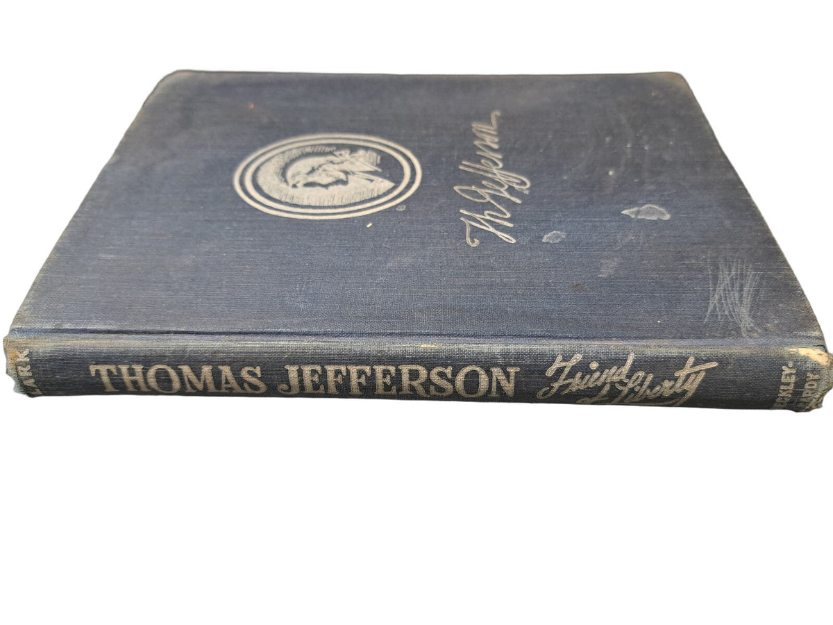 Vintage 1947 Thomas Jefferson Friend of Liberty book by Graves Glenwood Clark