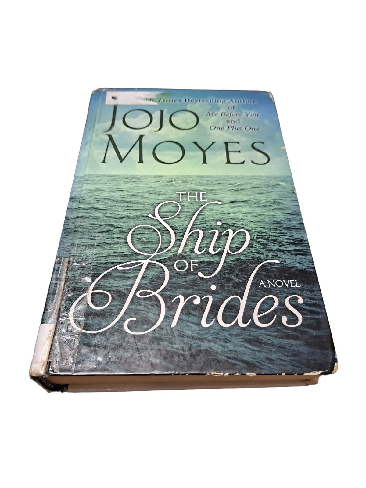 2015 The Ship of Brides by Jojo Moyes