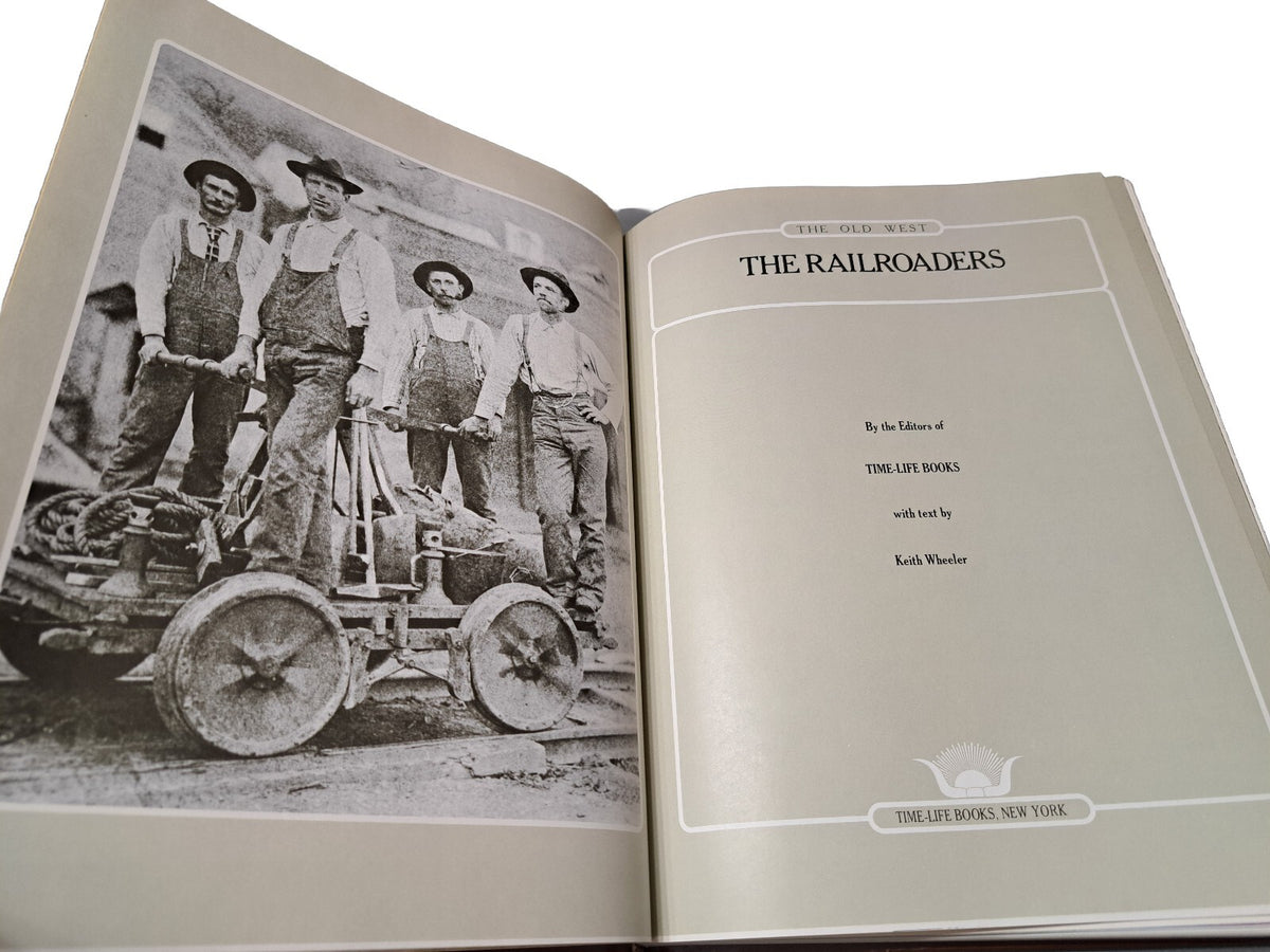 Vintage 1973 The Railroaders from Time Life Books The Old West Series