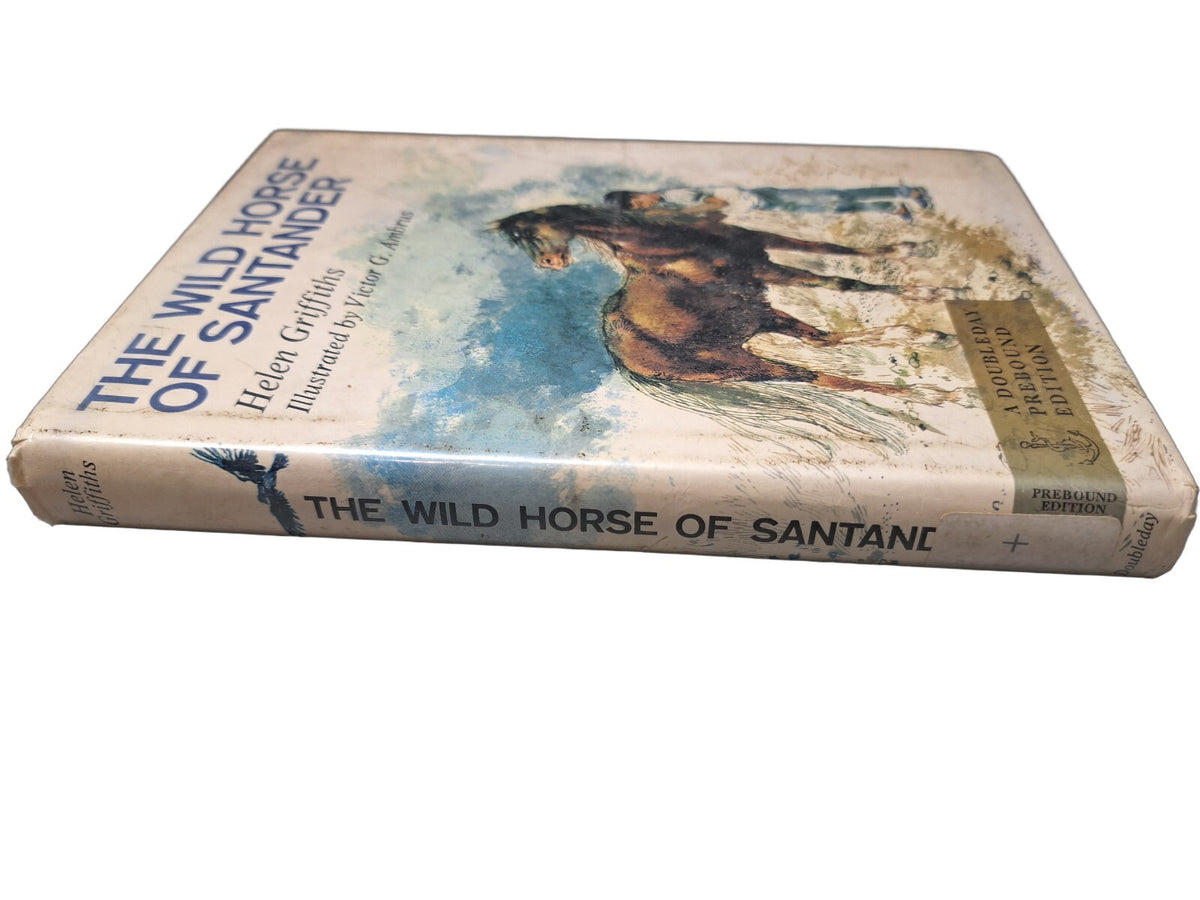 Vintage 1966 The Wild Horse of Santander book by Helen Griffiths