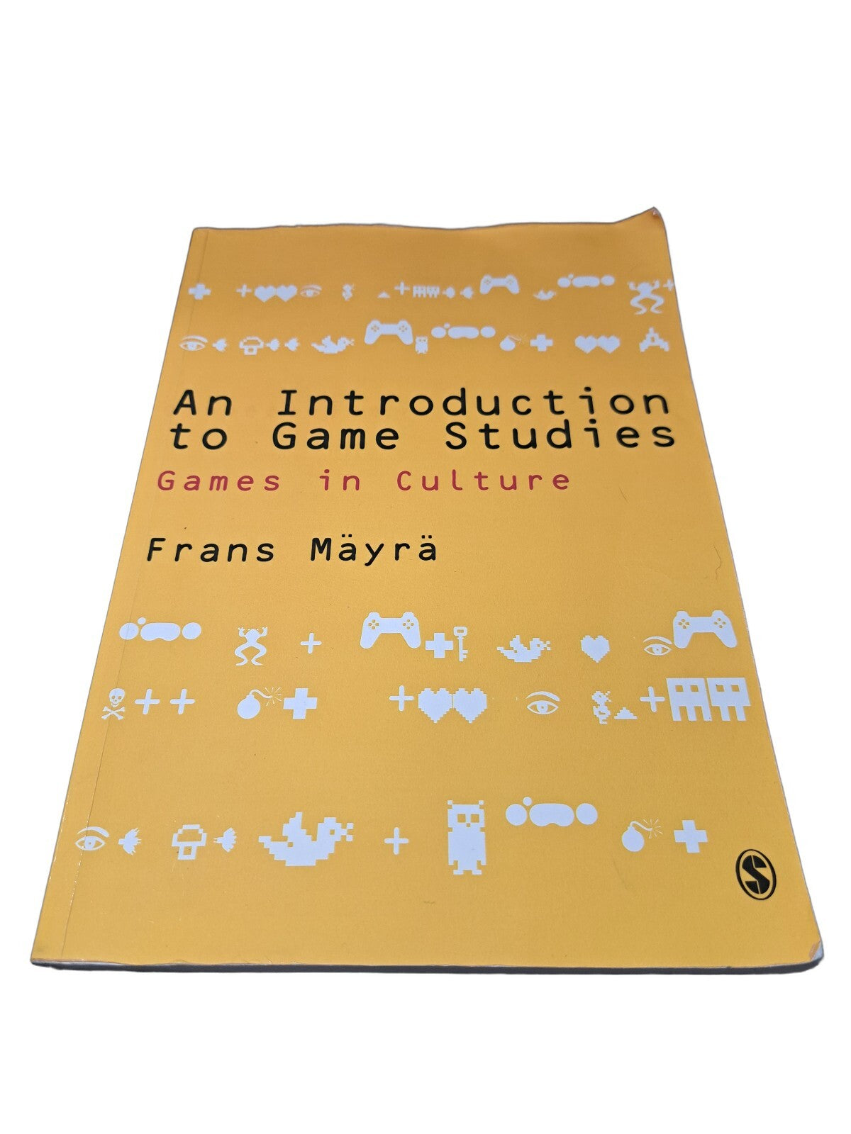 2008 An Introduction to Game Studies: Games in Culture by Frans Mayra