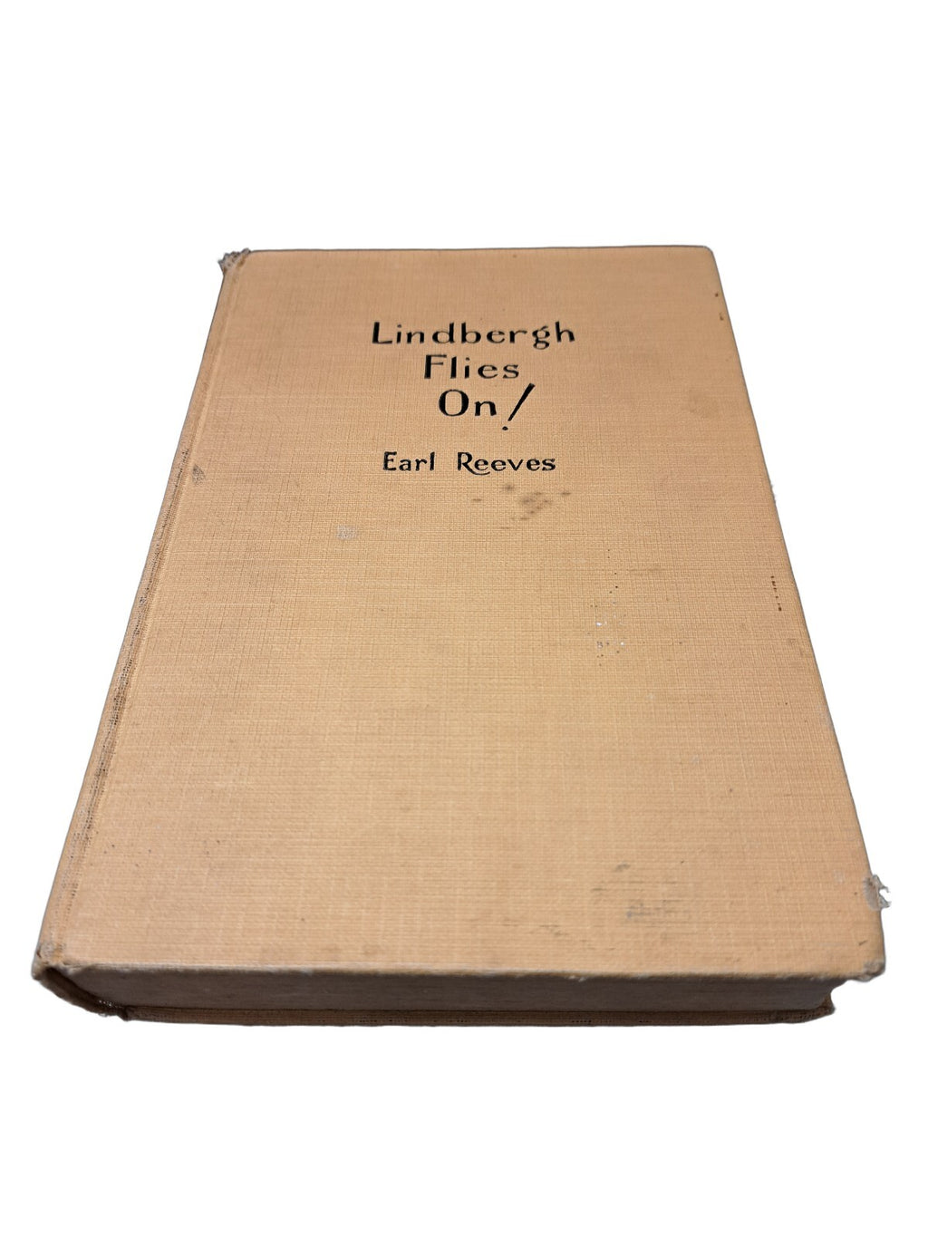 Vintage 1939 edition of Lindbergh Flies On! book by Earl Reeves