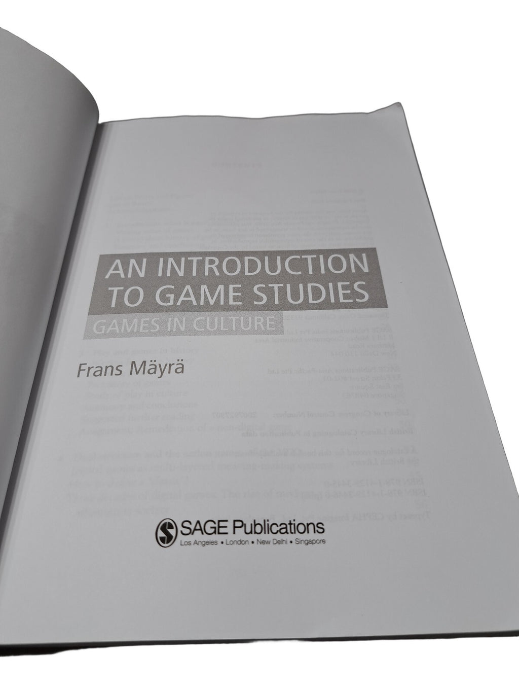 2008 An Introduction to Game Studies: Games in Culture by Frans Mayra