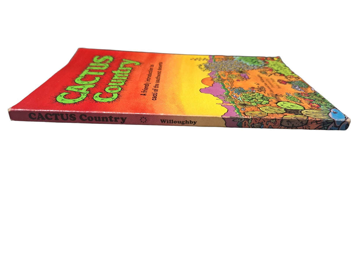 Vintage 1993 Cactus Country: A Friendly Introduction to Cacti of the Southwest Deserts