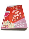 2021 The Break-Up Book Club by Wendy Wax