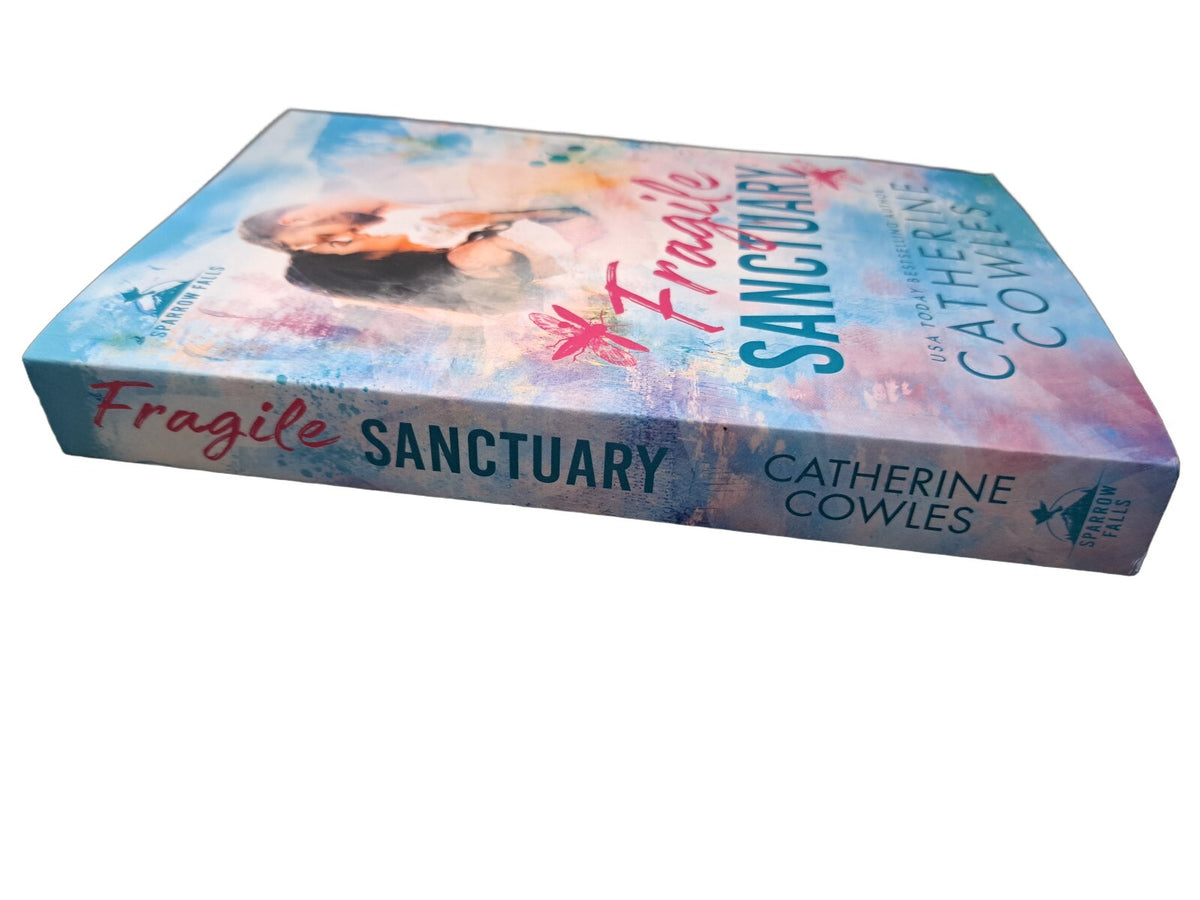 2023 Fragile Sanctuary by Catherine Cowles
