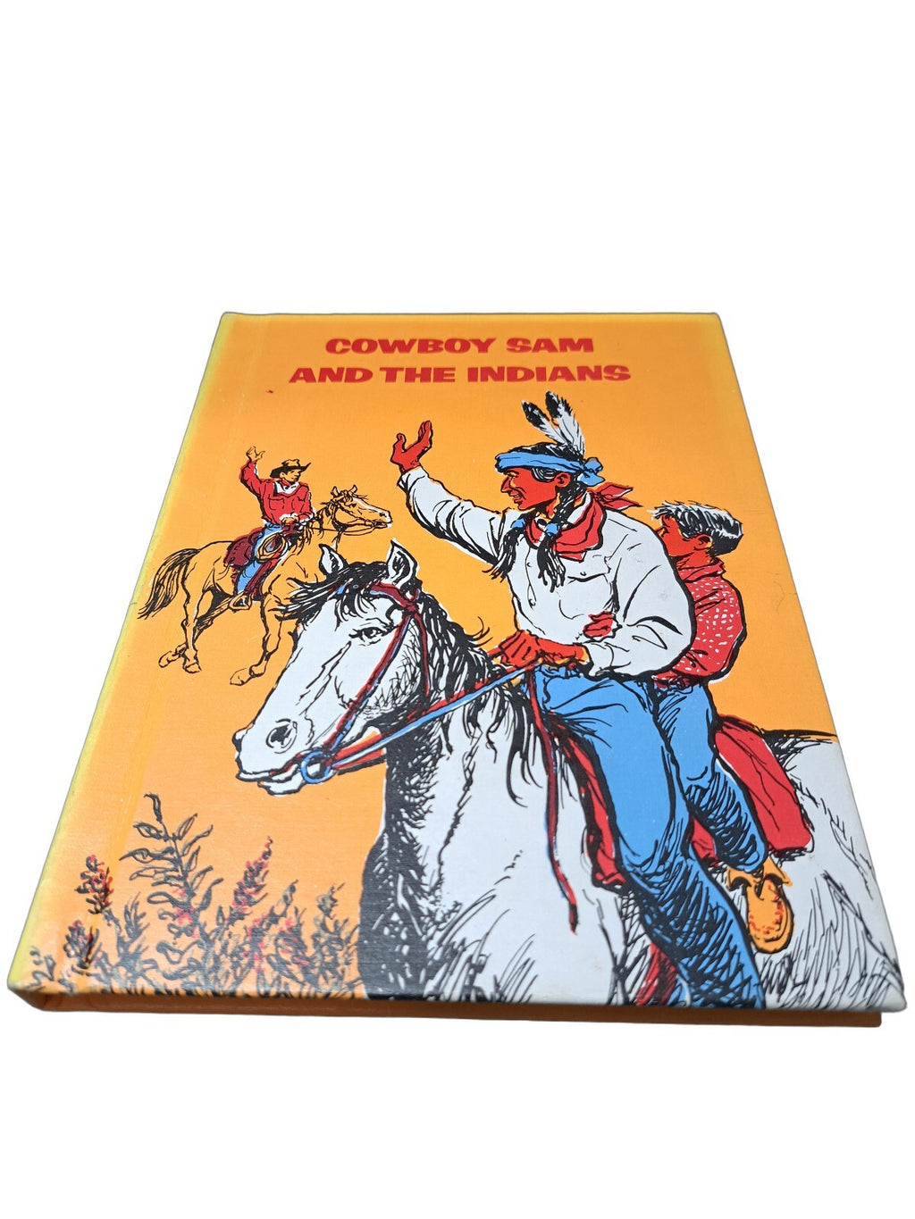 Vintage 1962 Cowboy Sam and the Indians book by Edna Walker Chandler