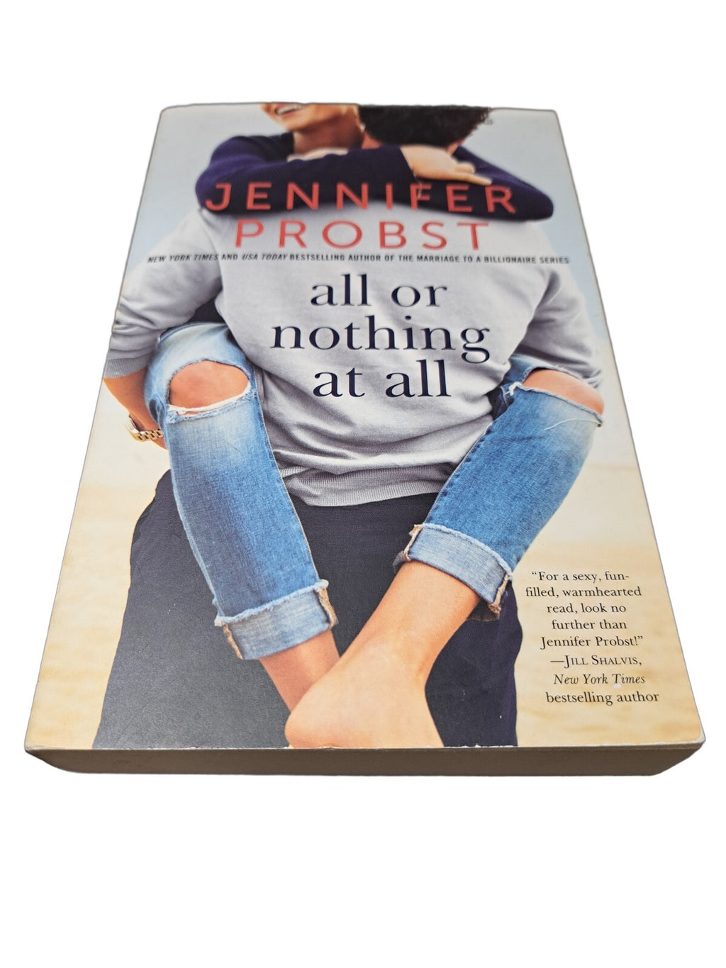 2017 All or Nothing at All by Jennifer Probst