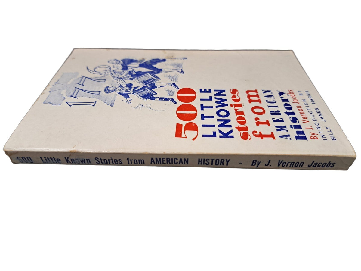 Vintage 1964 500 Little Known Stories from American History by J Vernon Jacobs