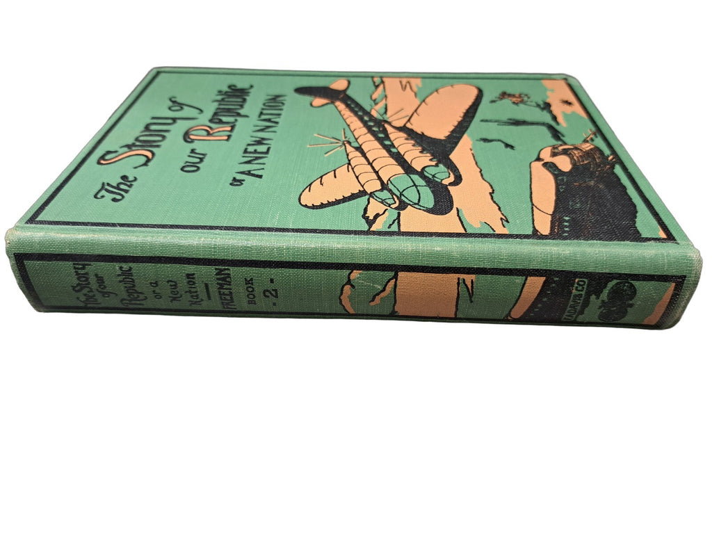 Vintage 1947 The Story of Our Republic or A New Nation book by Melville Freeman
