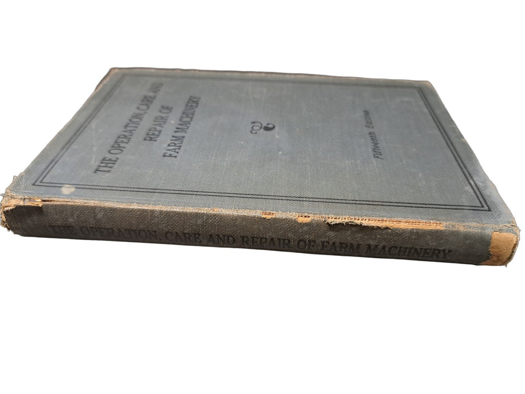 Vintage The Operation, Care, and Repair of Farm Machinery by John Deere