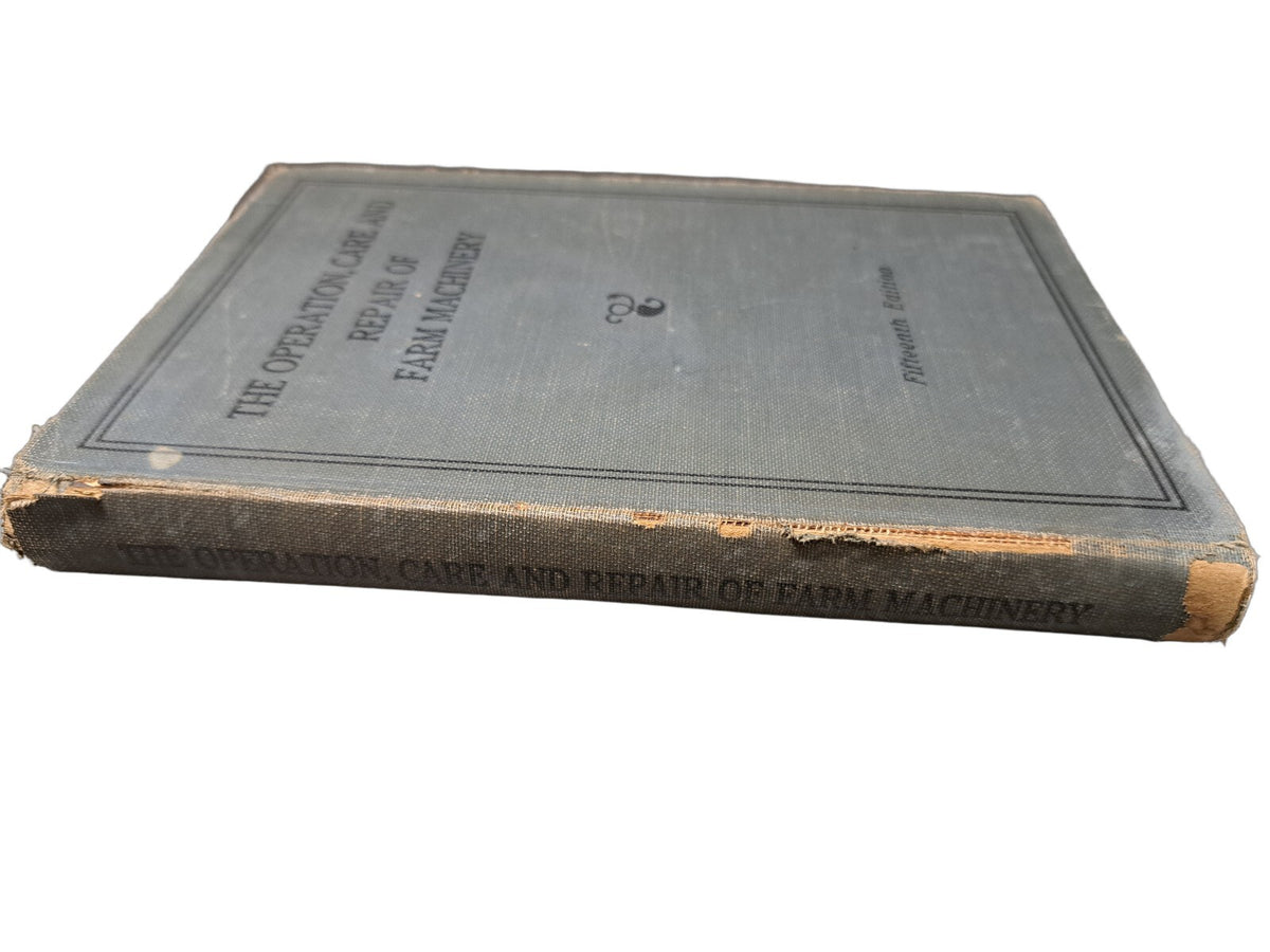 Vintage The Operation, Care, and Repair of Farm Machinery by John Deere