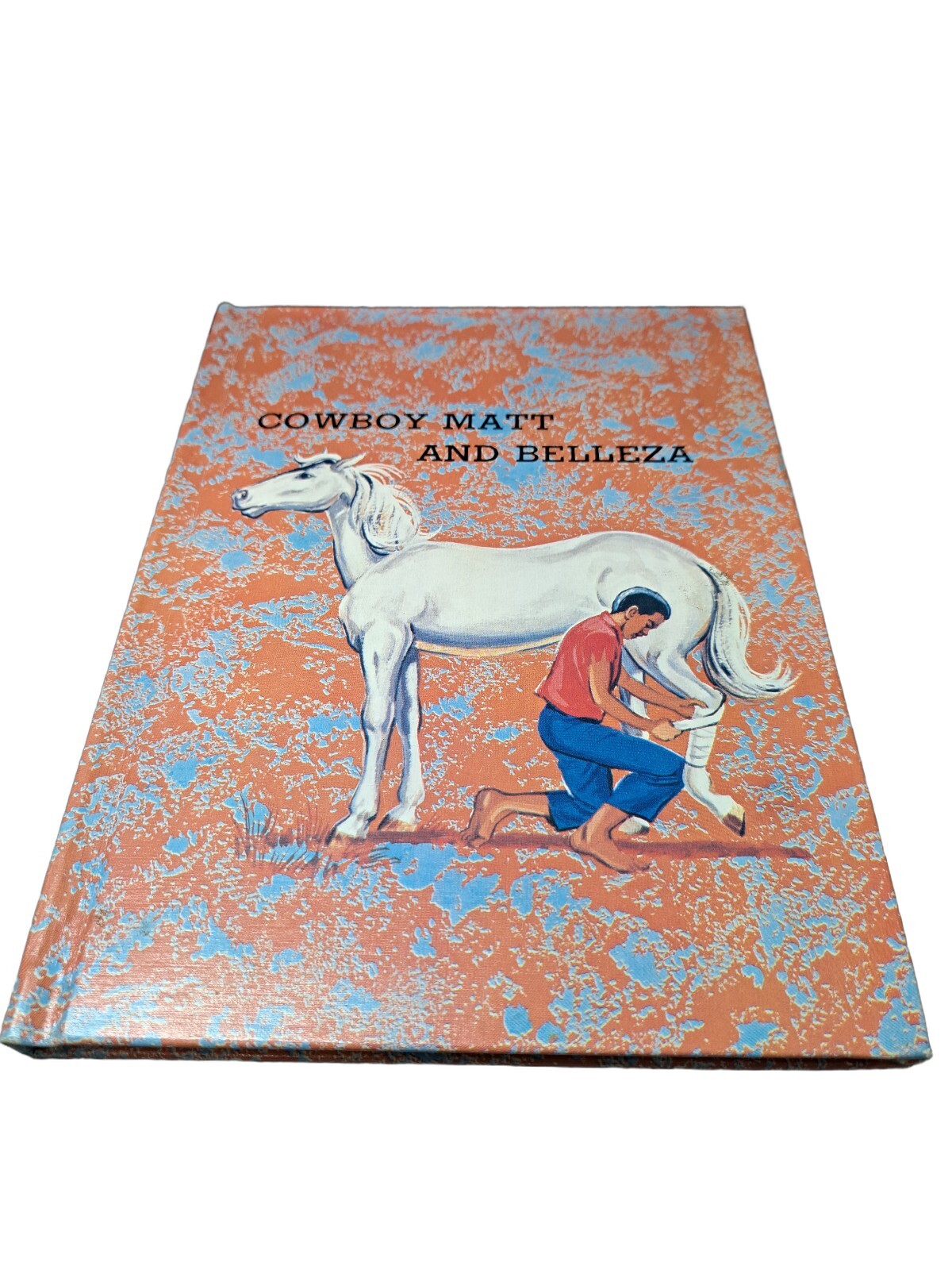 Vintage 1973 Cowboy Matt and Belleza book by Doris Haynes