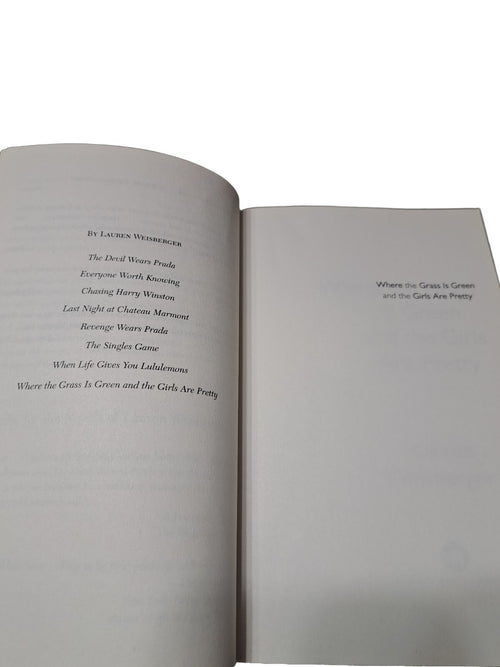 2022 Where the Grass is Green and the Girls Are Pretty by Lauren Weisberger