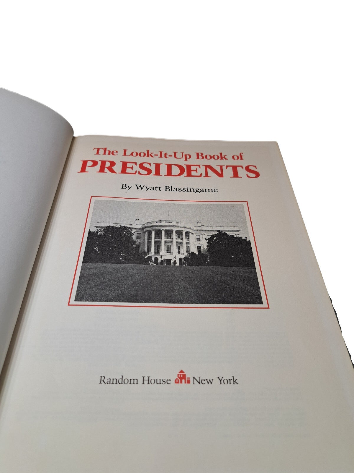 Vintage 1993 The Look-It-Up Book of Presidents book by Wyatt Blassingame
