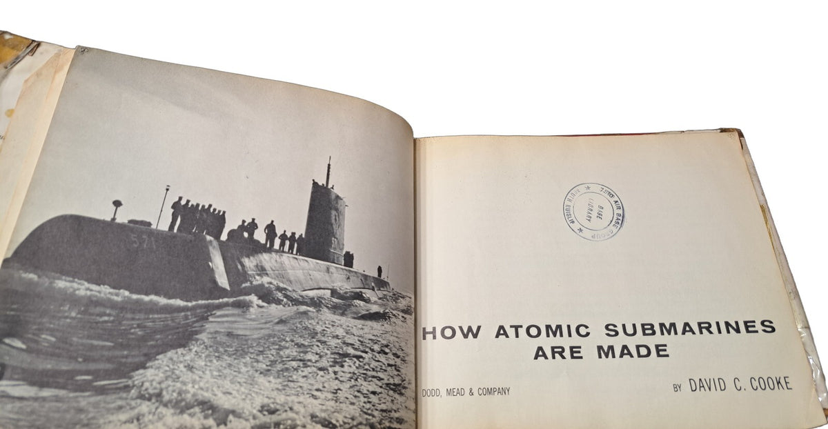 Vintage 1957 How Atomic Submarines Are Made book by David C Cooke