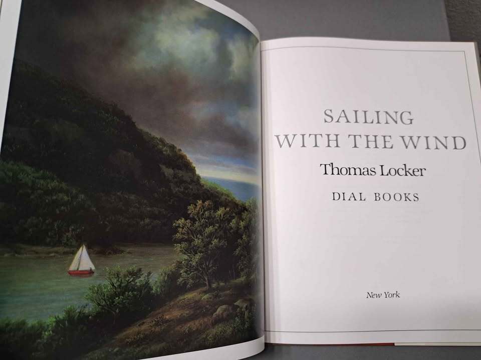 Vintage 1986 edition of Sailing With the Wind by Thomas Locker / hardcover