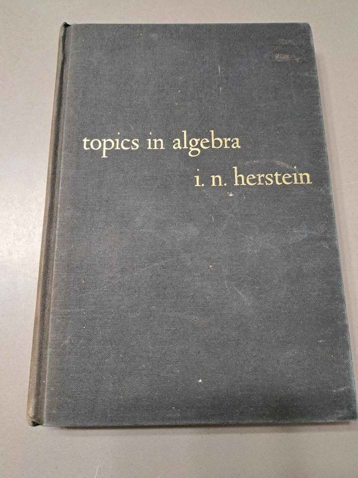 Vintage 1964 Topics in Algebra - i. n. herstein